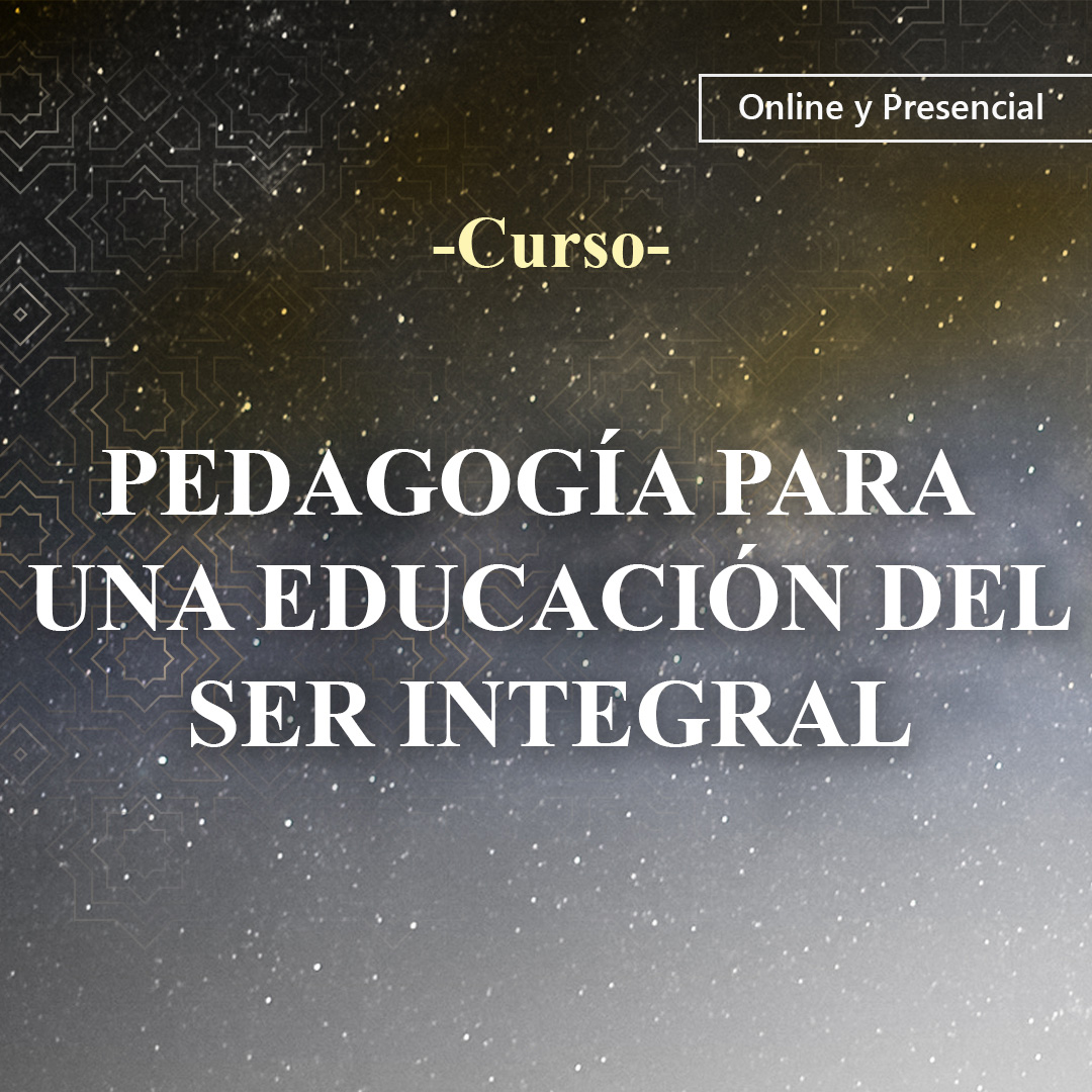Pedagogía para una Educación del Ser Integral